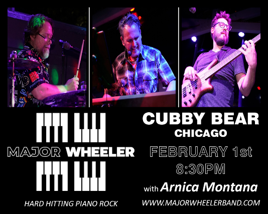 Major Wheeler & Arnica Montana at Cubby Bear – Chicago, IL