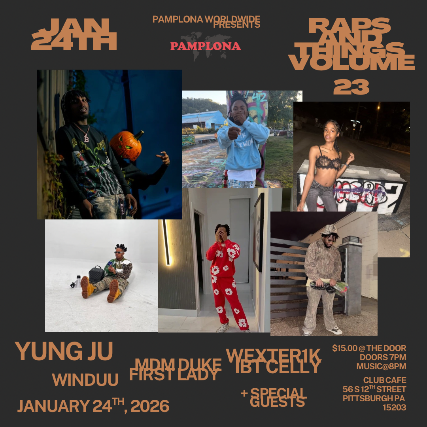 Raps and Things Volume 23 at Club Cafe – Pittsburgh, PA