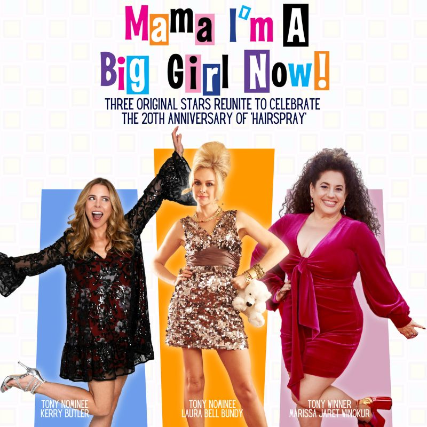 MAMA, I’M A BIG GIRL NOW! – Direct from Off-Broadway! | starring MARISSA JARET WINOKUR (Tony Award-winner), KERRY BUTLER (Tony Award-nominee), & LAURA BELL BUNDY (Tony Award-nominee) at Palm Springs Cultural Center – Palm Springs, CA