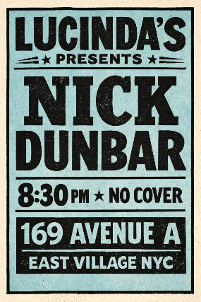 Nick Dunbar at Lucinda’s – New York, NY