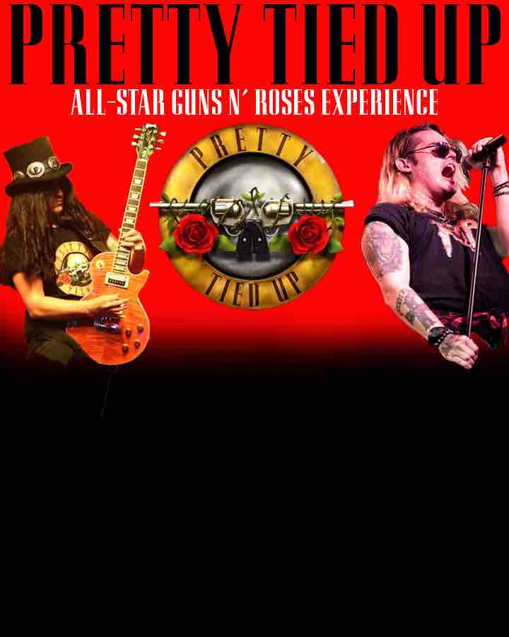 Pretty Tied Up ( All Star Guns and Roses Tribute)