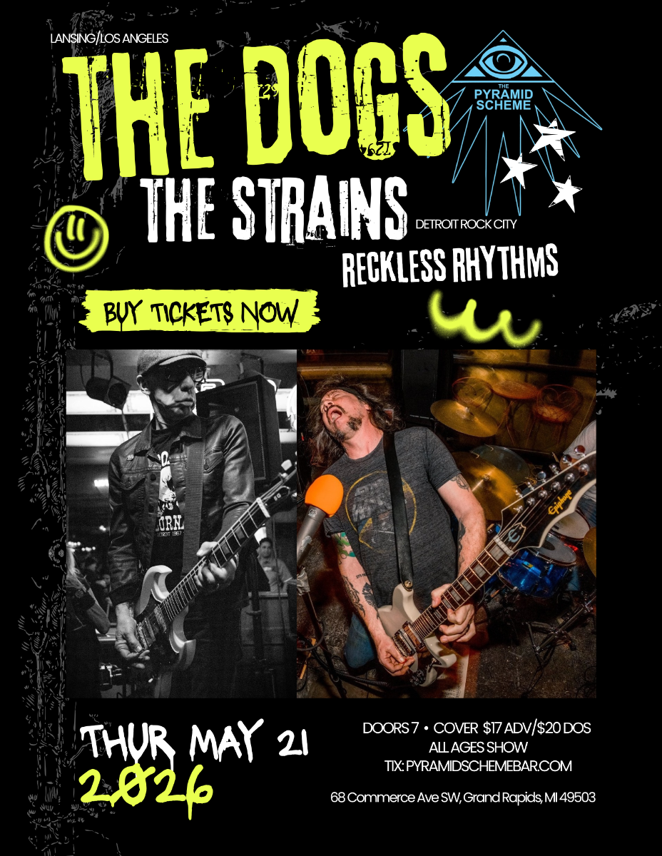 The Dogs + The Strains + Reckless Rhythms
