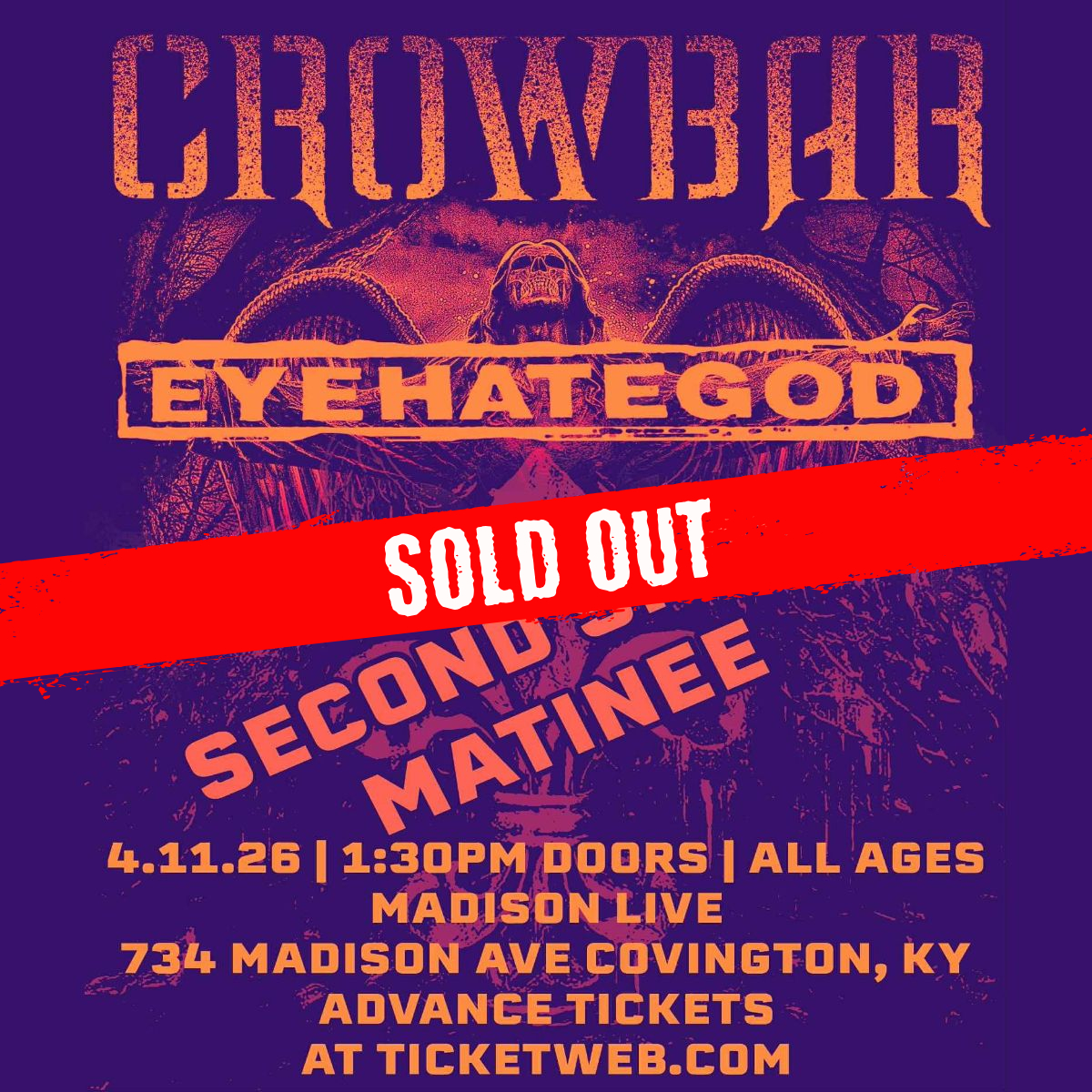 Crowbar with Eyehategod MATINEE SHOW