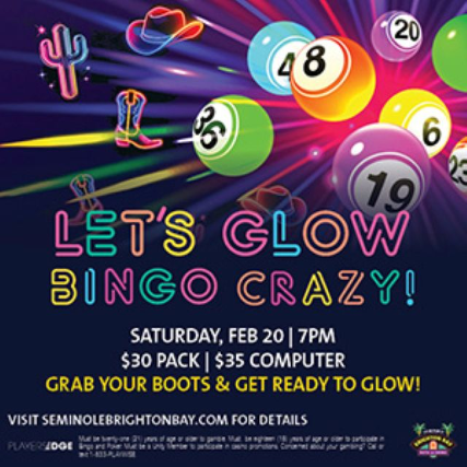 Neon Bingo at Seminole Brighton Bay Hotel & Casino – Okeechobee, FL