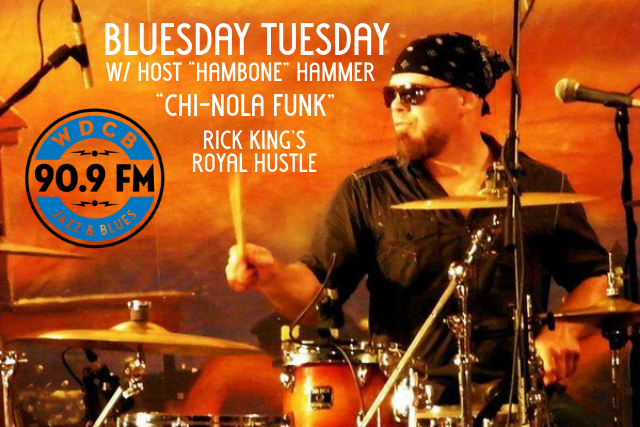 Event Image - WDCB Bluesday Tuesday w/ host Scott &ldquo;Hambone&rdquo; Hammer ft. RICK KING'S Royal Hustle