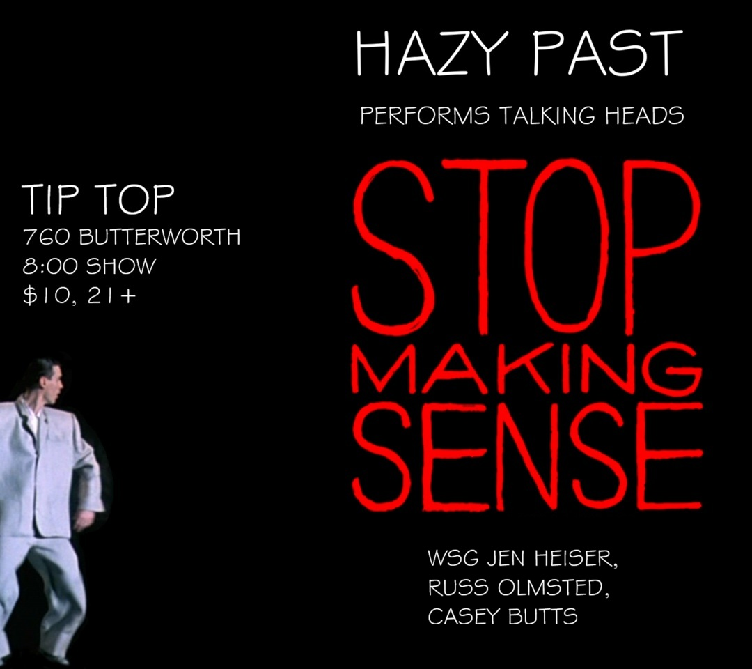 Hazy Past performs Talking Heads- Stop Making Sense