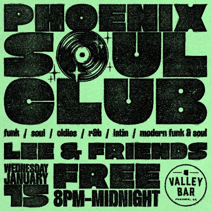 PHOENIX SOUL CLUB WITH LEE & FRIENDS at Valley Bar – Phoenix, AZ