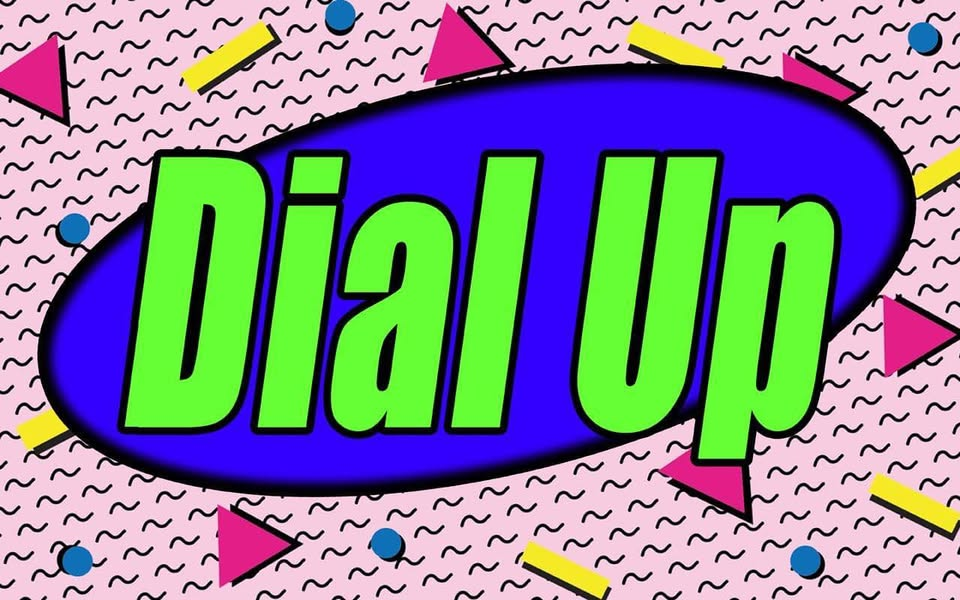 Dial Up the 90's