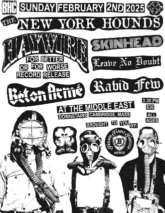 New York Hounds, Haywire, Beton Arme, Skinhead, Leave No Doubt, Rabid Few at Middle East – Downstairs – Cambridge, MA