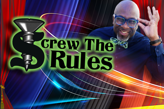 Screw The Rules Comedy Show at The Stand Up Comedy Club – Bellflower, CA