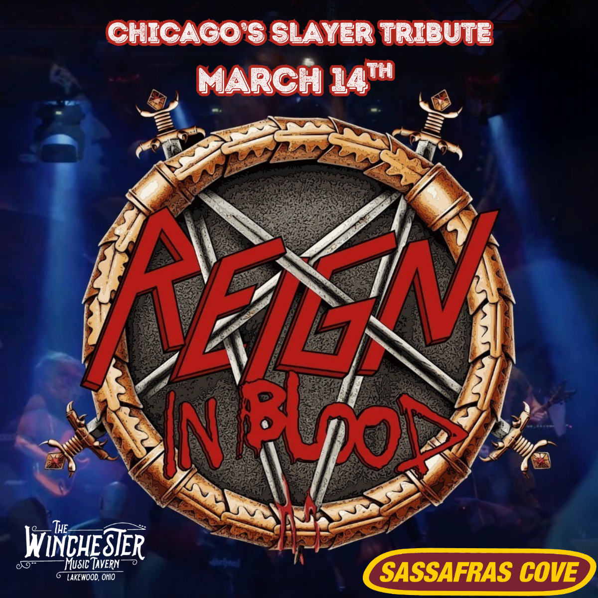 Reign in Blood (Slayer Tribute) W/ Sassafras Cove (Clutch Tribute)