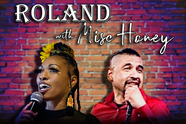Roland with Misc. Honey