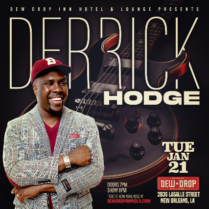 Derrick Hodge at Dew Drop Inn Hotel & Lounge – New Orleans, LA