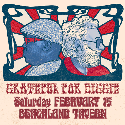 Grateful for Biggie at Beachland Tavern – Cleveland, OH