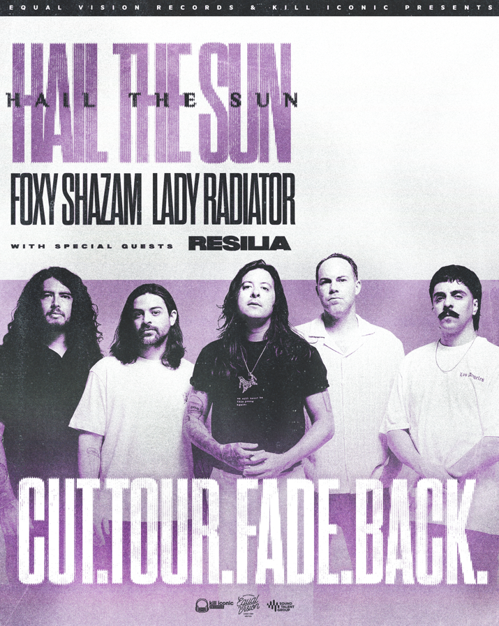 Hail The Sun, Foxy Shazam, Lady Radiator, Resilia| Slider Image