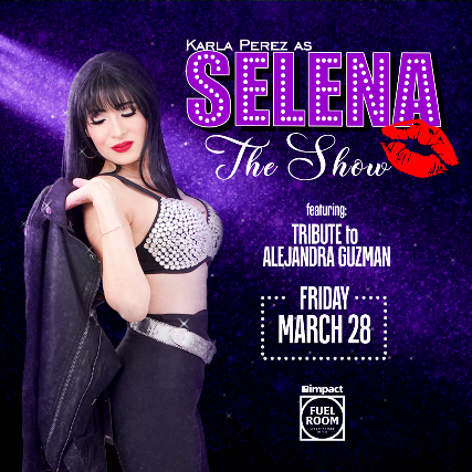 Selena The Show ft. Karla Perez at Impact Fuel Room – Libertyville, IL