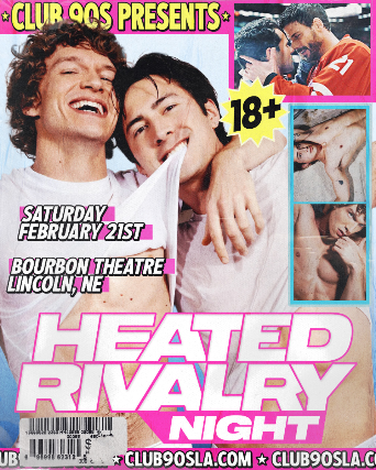 Club 90s LA presents: Heated Rivalry Night at Bourbon Theatre – Lincoln, NE