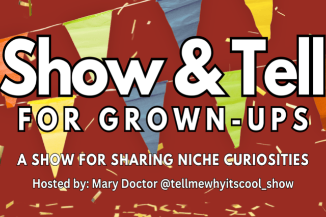 Show & Tell for Grown-Ups at Punch House – Chicago, IL