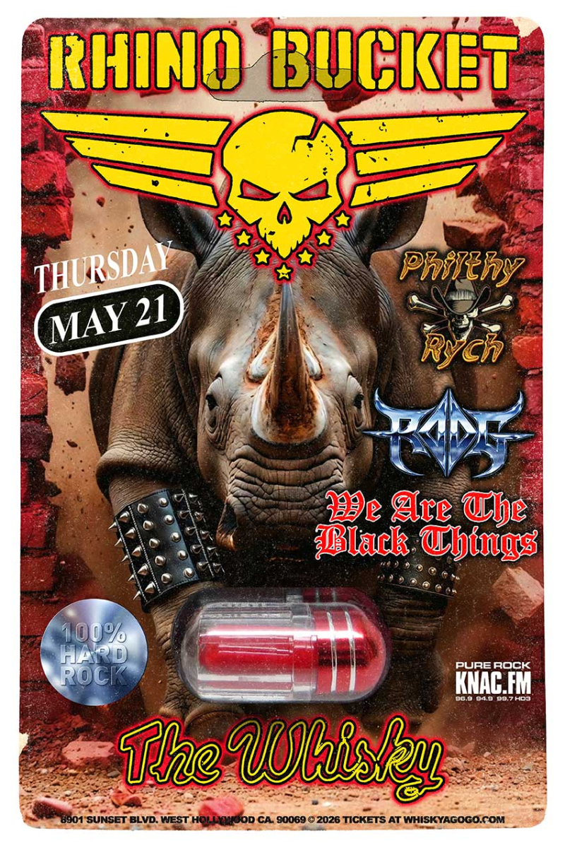 Rhino Bucket, Philthy Rych, We Are The Black Things, RODG