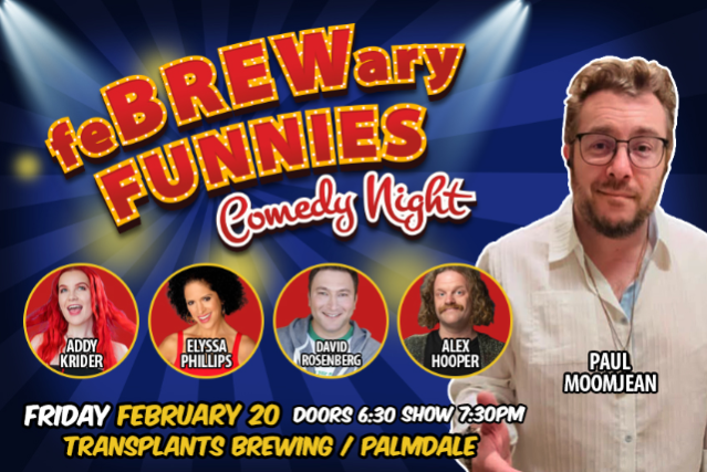 FEBREWARY FUNNIES COMEDY NIGHT at Transplants Brewing Company – Palmdale, CA
