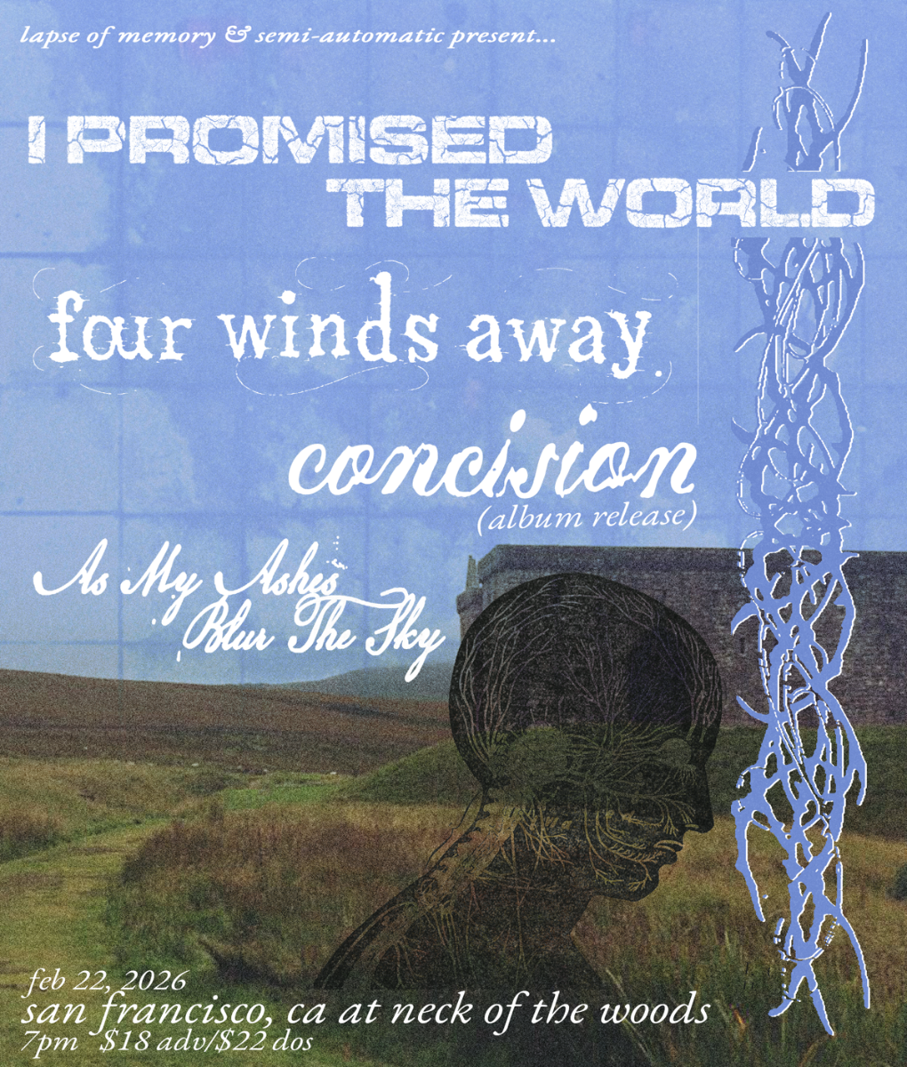 I Promised the World/ Four Winds Away/ Concision (album release)/ As My Ashes Blur the Sky