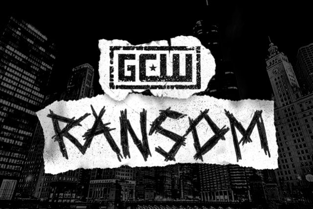 Game Changer Wrestling – Ransom at Thalia Hall – Chicago, IL
