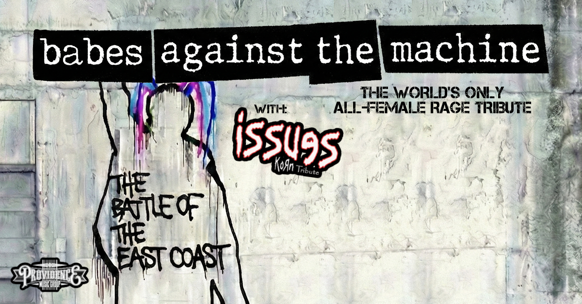 Babes Against The Machine - The World's ONLY All-Female Tribute to RATM w/ Issues (Korn Tribute)