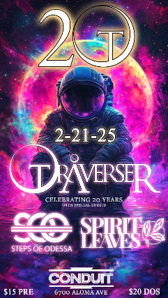 Traverser’s 20 Year Anniversary Show w/ Steps of Odessa and Spirit Leaves at Conduit – Winter Park, FL