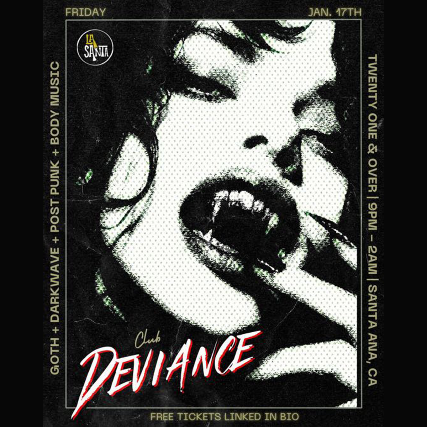 Club Deviance at La Santa – Santa Ana, CA