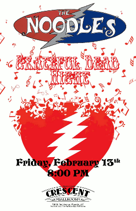 GRATEFUL DEAD NIGHT FEATURING THE NOODLES at Crescent Ballroom – Phoenix, AZ