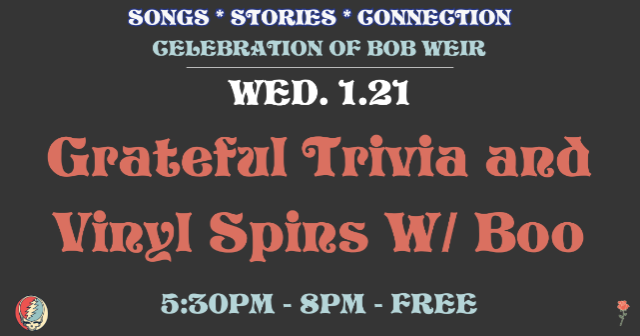 Image of Grateful Trivia and Vinyl Spins w/ Boo Image of Grateful Trivia and Vinyl Spins w/ Boo