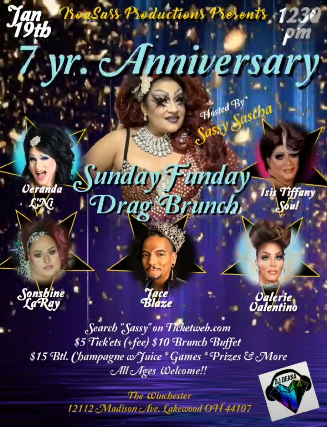 Sassy Sascha’s Sunday Funday Drag Brunch – 7 Year Anniversary!! at The Winchester – Lakewood, OH