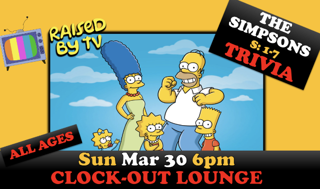 Raised By TV Events Presents: all ages The Simpsons Trivia Night