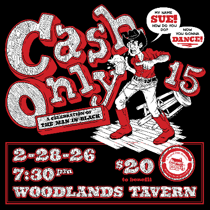 Cash Only 15: A Celebration of Johnny Cash at Woodlands Tavern at Woodlands Tavern – Columbus, OH