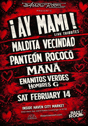 Maldita Vecindad, Panteon Rococo, Maná, El Trí tributes – ¡ Ay Mami ! at The Arrow Room – Rancho Cucamonga, CA