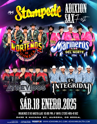 Los Marineros Del Norte – Los Salvajes de Chihuahua at Stampede – Aurora, CO