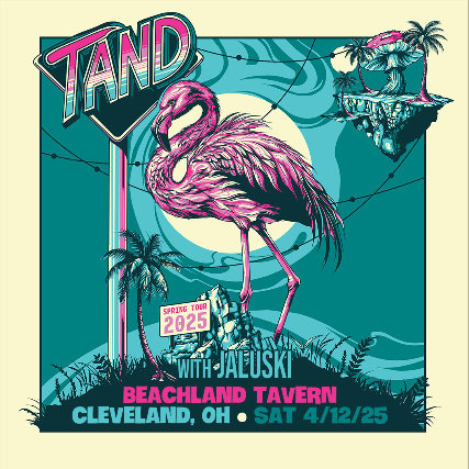 Tand at Beachland Tavern – Cleveland, OH