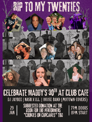 Image of Maddy's 30th Birthday w/ DJ Jaybee, NASH.V.ILL, and Our House Band Image of Maddy's 30th Birthday w/ DJ Jaybee, NASH.V.ILL, and Our House Band