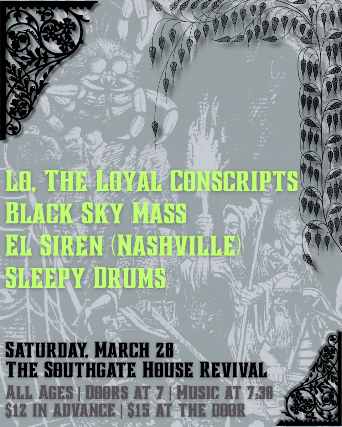Midwest Friends Fest Presents: Lo, The Loyal Conscripts, Black Sky Mass, El Siren, Sleepy Drums at The Southgate House Revival – Revival Room – Newport, KY