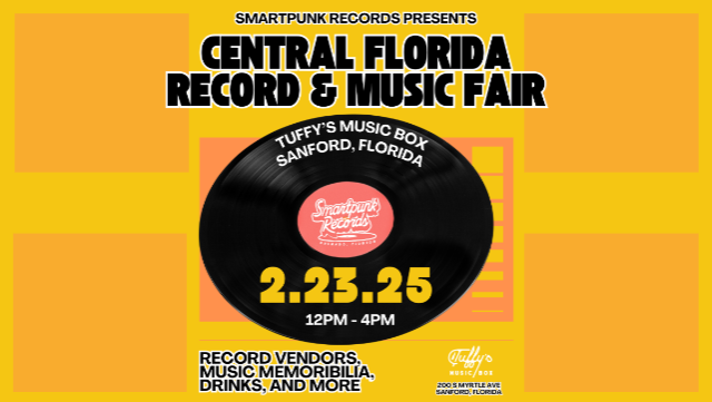 Smartpunk Presents: Central Florida Record and Music Fair at Tuffy’s Music Box – Sanford, FL