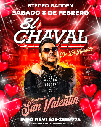 EL CHAVAL DE LA BACHATA at Stereo Garden – Patchogue, NY