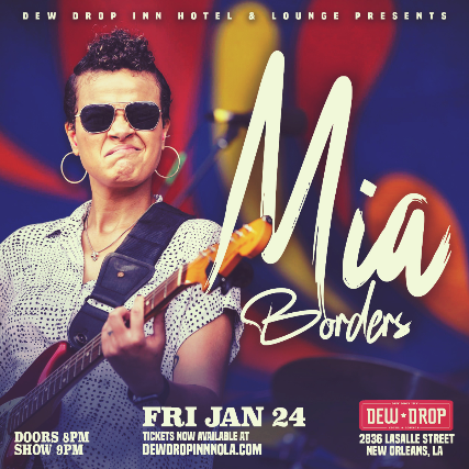 Mia Borders at Dew Drop Inn Hotel & Lounge – New Orleans, LA