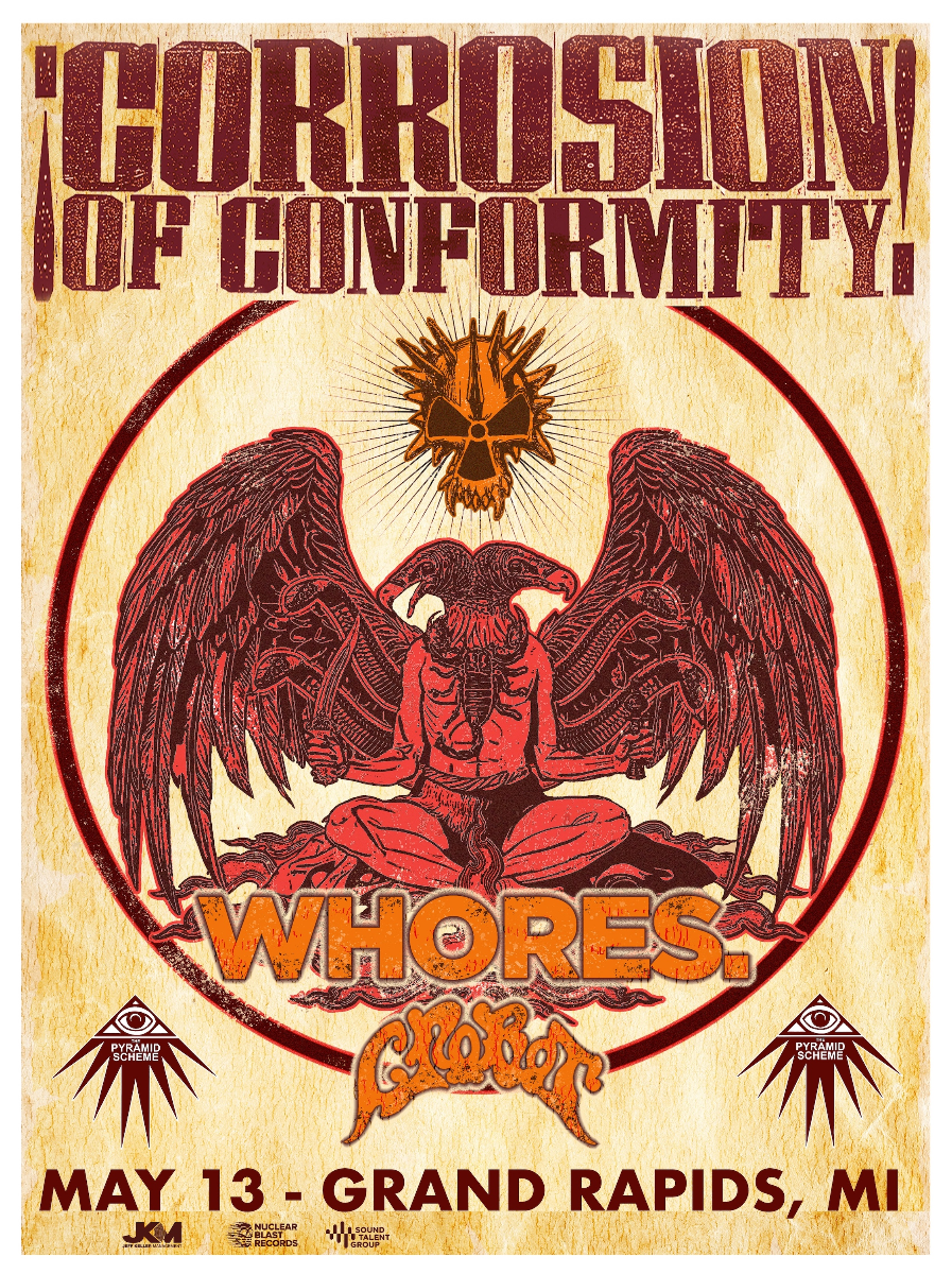 Corrosion of Conformity + Whores + Crobot