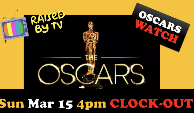 Raised By TV Events Presents: Oscars viewing party (free & all ages) at Clock-Out Lounge – Seattle, WA