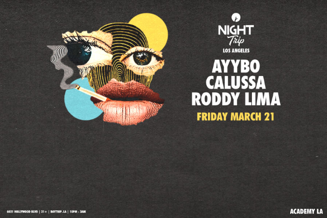 AYYBO, CALUSSA, RODDY LIMA at Academy LA – Los Angeles, CA