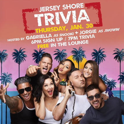 JERSEY SHORE TRIVIA! at Crescent Ballroom – Phoenix, AZ