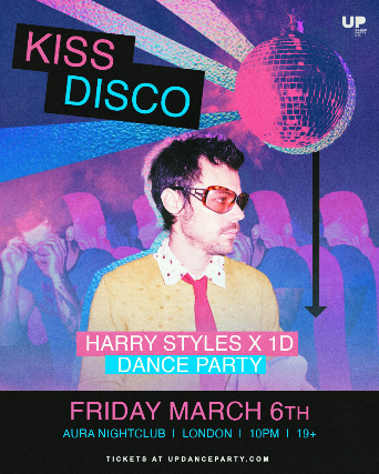 KISS DISCO: Harry Styles x 1D Dance Party London at Aura Nightclub – March 6 2026 at AURA Nightclub – London, Canada