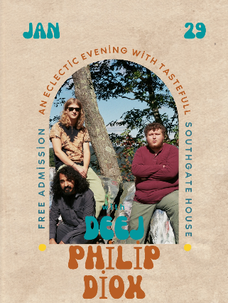 TasteFull, Philip Diox, and Deej (solo acoustic)