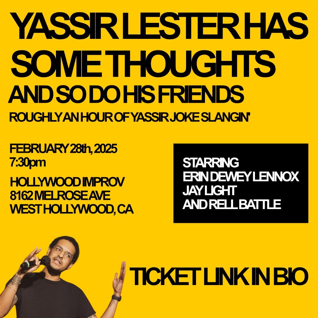 Yassir Lester has some thoughts (and so do his friends) ft. Jay Light, Rell Battle, Erin Dewey Lennox