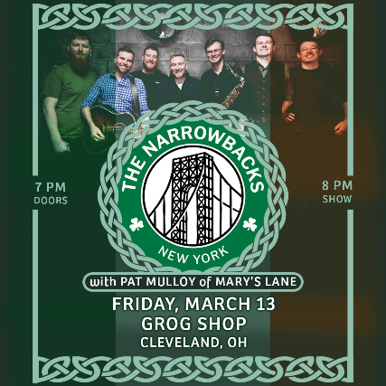 The Narrowbacks, Pat Mulloy of Mary’s Lane at Grog Shop – Cleveland Heights, OH